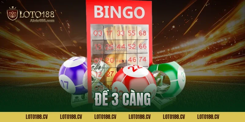 Đề 3 càng Loto188 ăn bao nhiêu? Tỷ lệ thưởng mới nhất